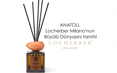 ANATOLI, Locherber Milano'nun Büyülü Dünyasını tanıttı! ANATOLI, Locherber Milano'nun Büyülü Dünyasını tanıttı!